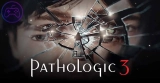 Pathologic 3 Download for PC